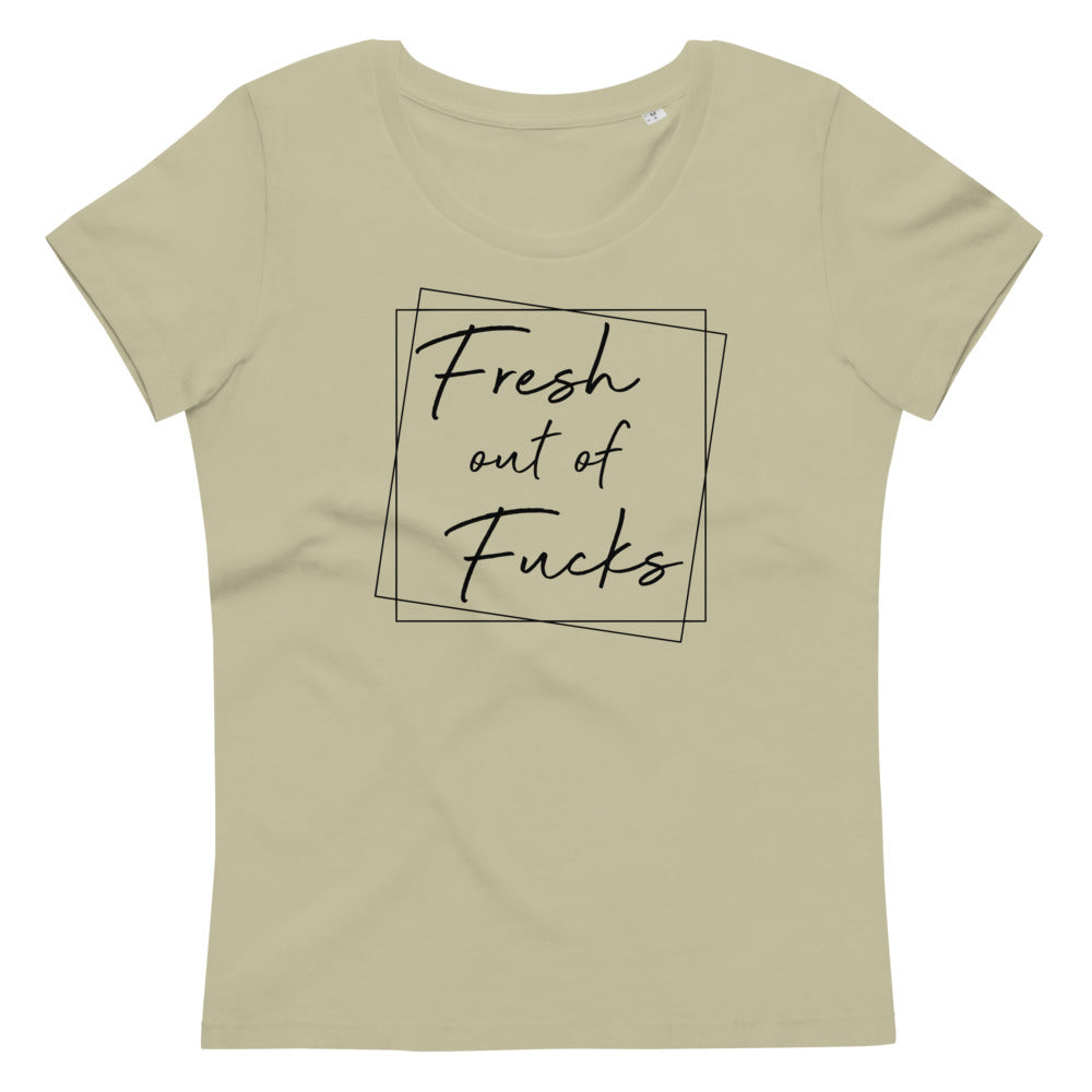 No F@cks Given Women's Fitted Eco Cotton Tee